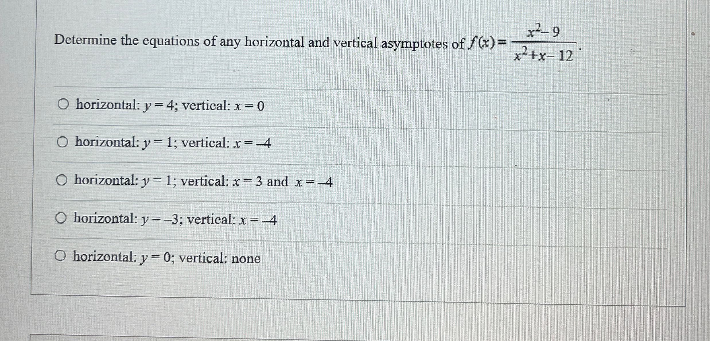 Solved Determine the equations of any horizontal and | Chegg.com