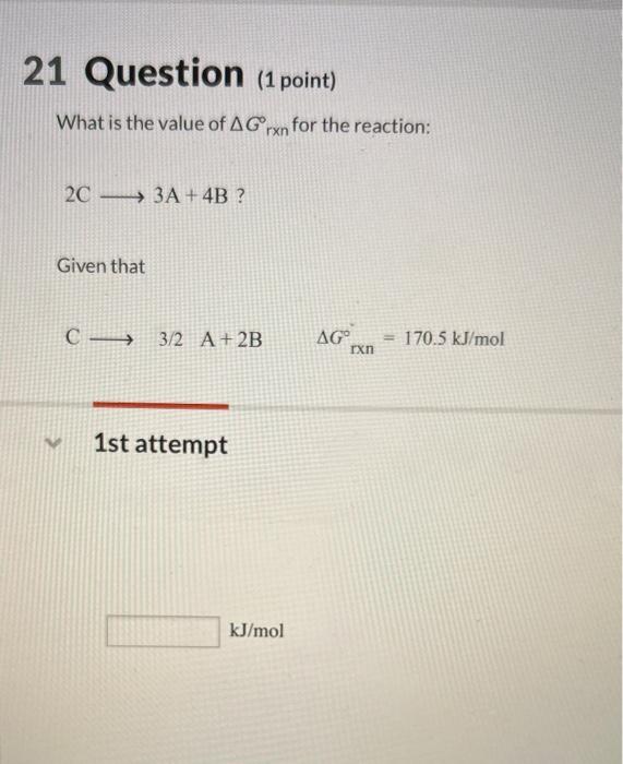Solved What is the value of ΔGrxn for the reaction: 2C 3 A+4 | Chegg.com