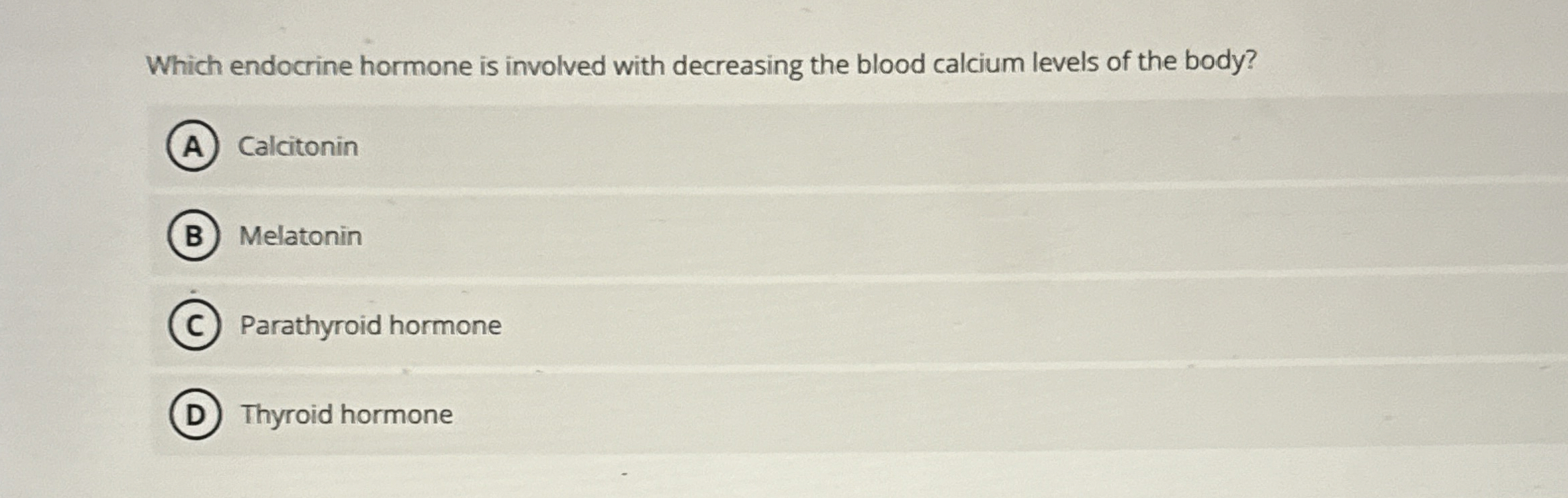 Solved Which endocrine hormone is involved with decreasing | Chegg.com