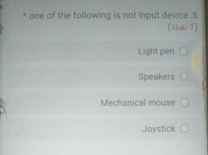 Solved * one of the following is not input device.5 () (1 | Chegg.com