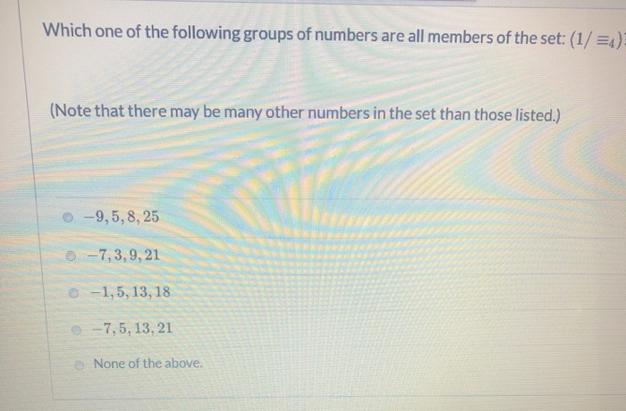 Solved Which one of the following groups of numbers are all | Chegg.com