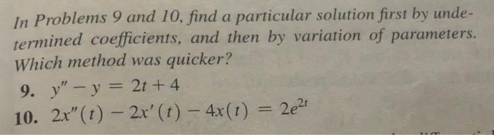 Solved In Problems 9 and 10, find a particular solution | Chegg.com