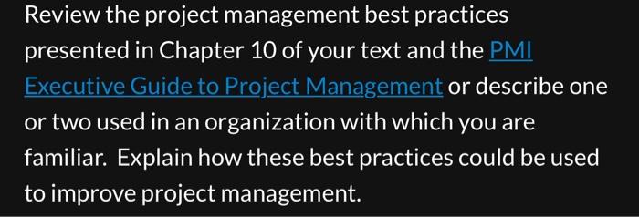 Solved Review the project management best practices | Chegg.com