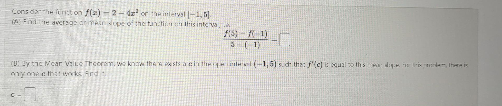 Solved Consider the function f(x)=2−4x2 on the interval | Chegg.com