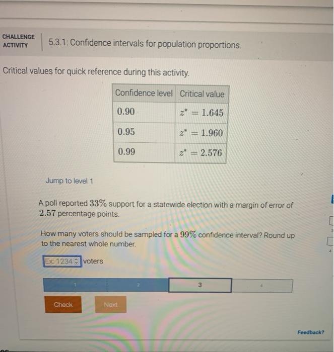 Solved CHALLENGE ACTIVITY 5.3.1: Confidence intervals for | Chegg.com