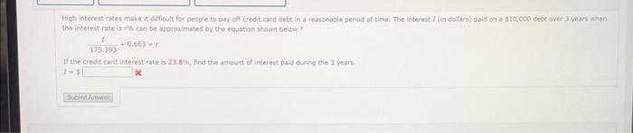 Solved High interest rates make it difficult for people to | Chegg.com