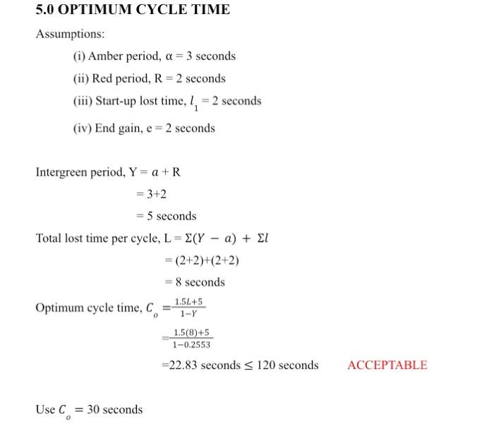 Solved 5.0 OPTIMUM CYCLE TIME Assumptions: (i) Amber period, | Chegg.com