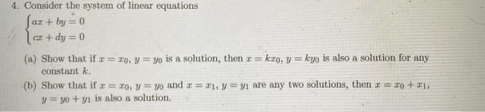 Solved 4. Consider the system of linear equations as + by = | Chegg.com