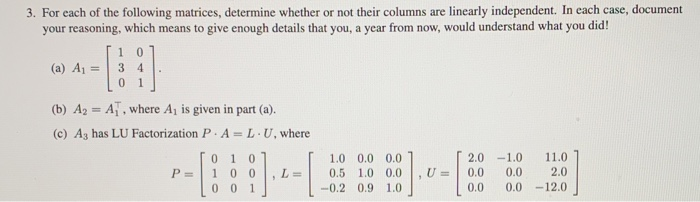 Solved 3. For each of the following matrices, determine | Chegg.com