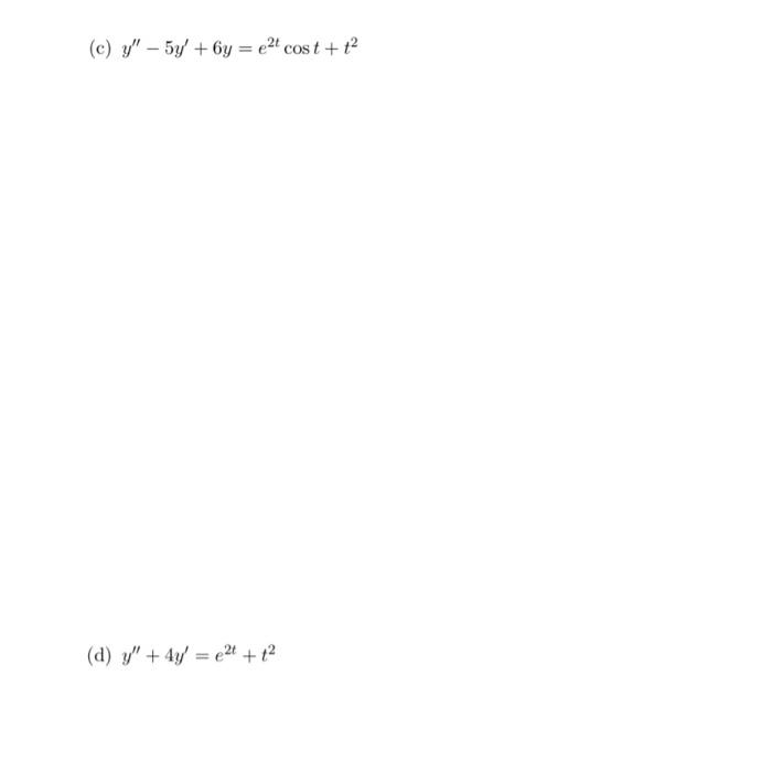 Solved 6. Find the form of the solution of the following | Chegg.com