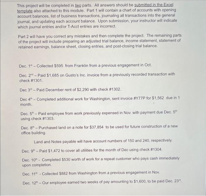 This project will be completed in two parts. All