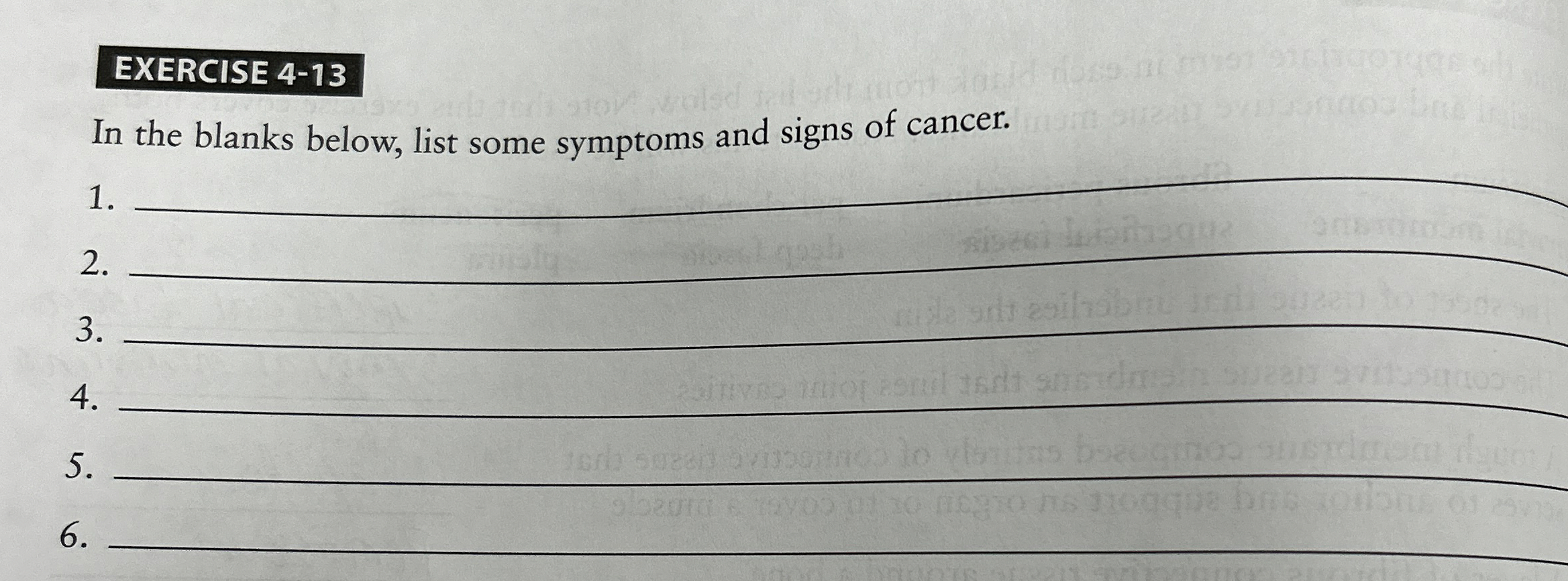 Solved EXERCISE 413In the blanks below, list some symptoms