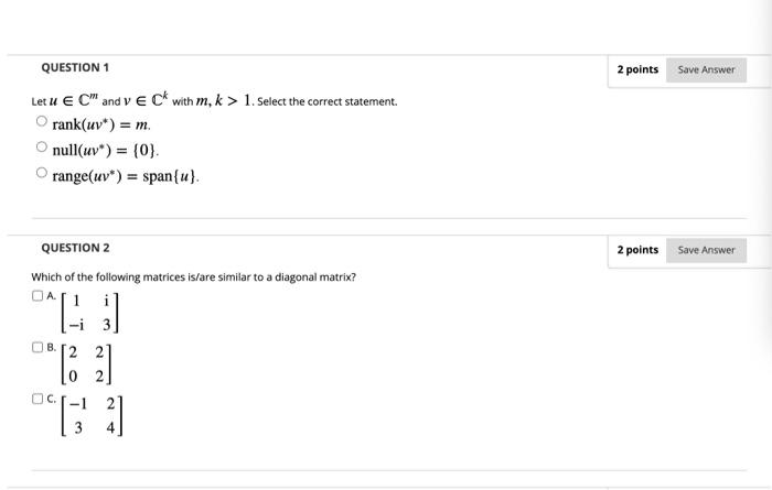 Solved QUESTION 1 2 points Save Answer Let U E C" and V e C | Chegg.com