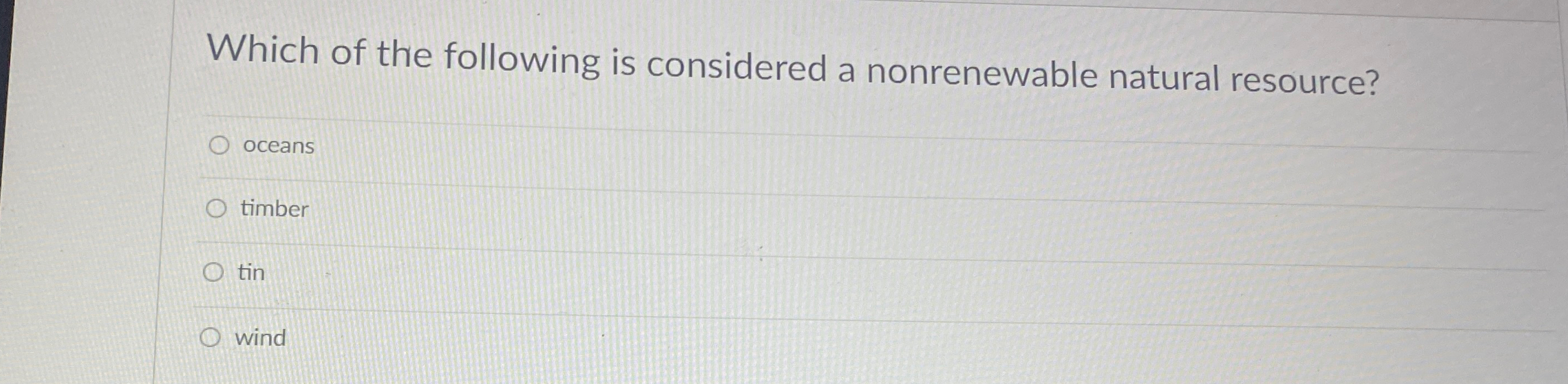 which of the following is considered a nonrenewable natural resource