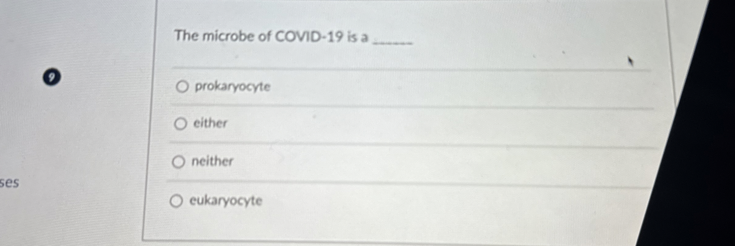 Solved The microbe of COVID-19 ﻿is a | Chegg.com