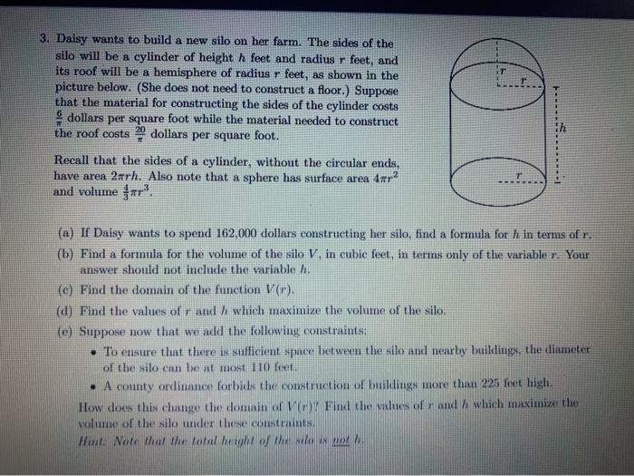 Solved 3 Daisy Wants To Build A New Silo On Her Farm Th Chegg Com