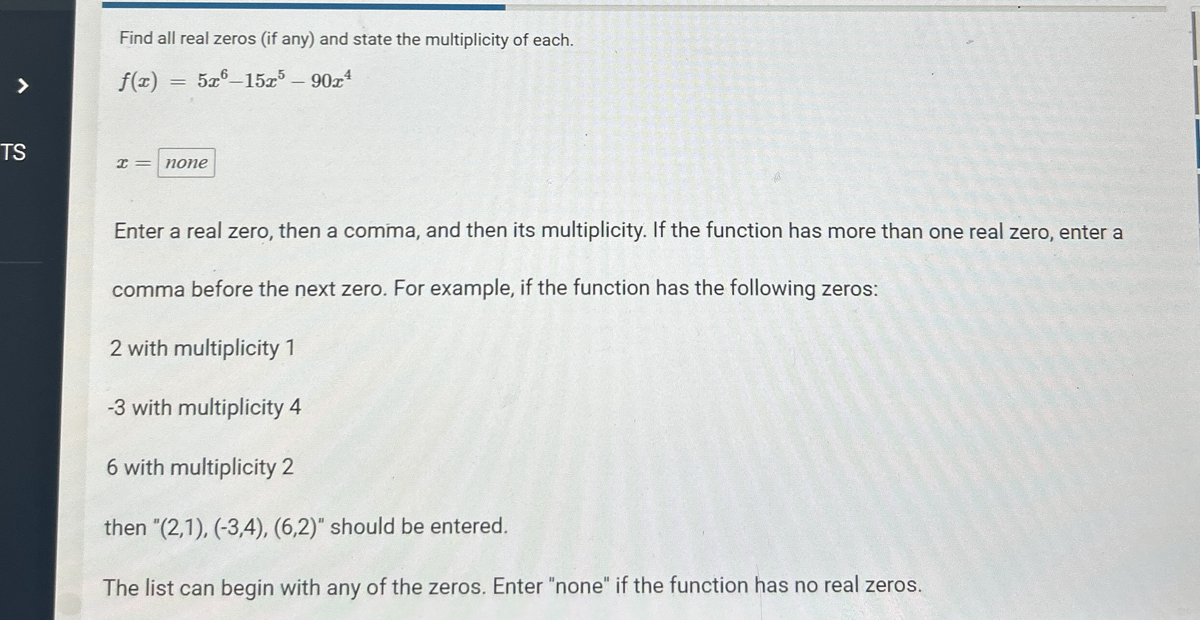 Solved Find all real zeros (if any) ﻿and state the | Chegg.com