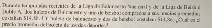 Durante temporadas recientes de la Liga de Baloncesto Nacional y de la Liga de Beisbol Doble A, dos boletos de Baloncesto y u