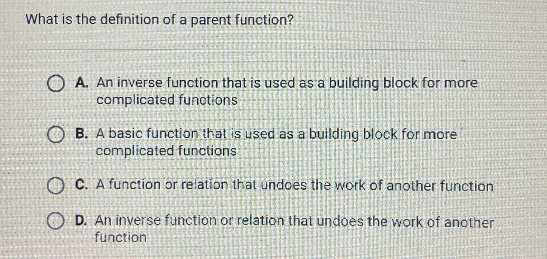 solved-what-is-the-definition-of-a-parent-function-a-an-chegg