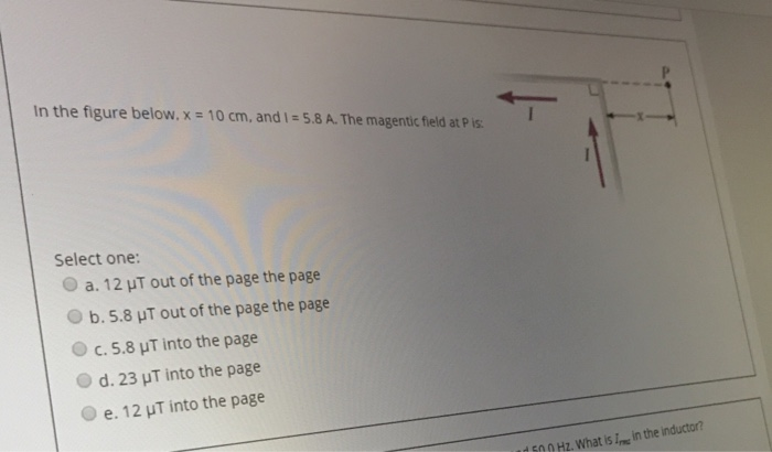 Solved In the figure below. x = 10 cm, and I = 5.8 A. The | Chegg.com