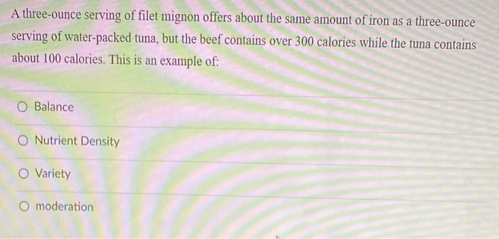 solved-a-three-ounce-serving-of-filet-mignon-offers-about-chegg