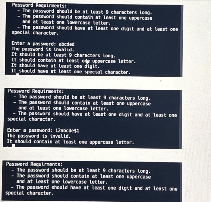 Solved Write a program that asks for a password and then | Chegg.com