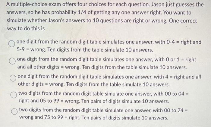 Solved A multiple-choice exam offers four choices for each | Chegg.com