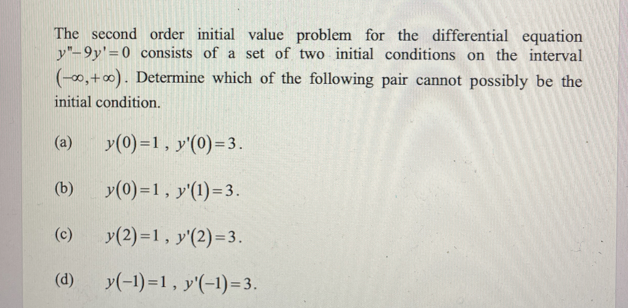 Solved The second order initial value problem for the | Chegg.com