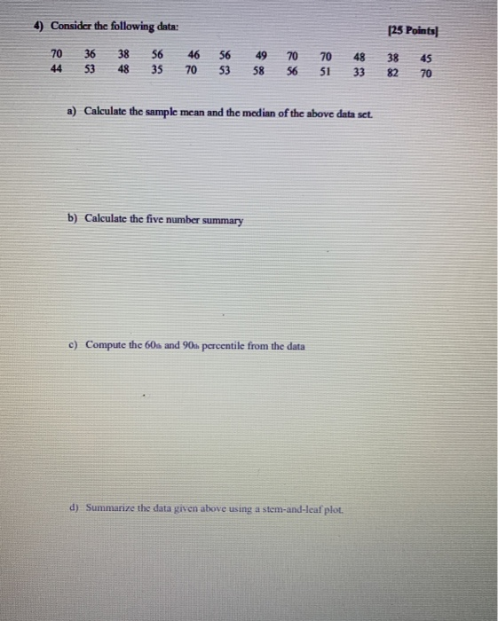 4 Consider The Following Data 125 Points 70 44 36 Chegg Com