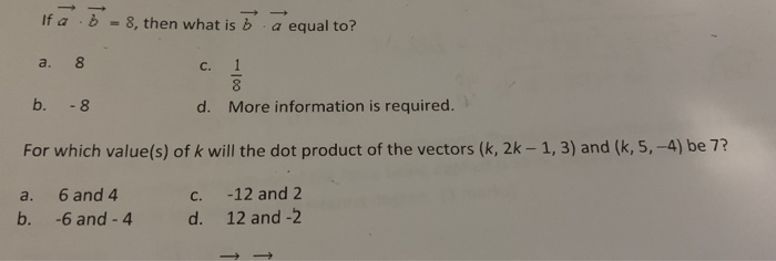 Solved If A B 8 Then What Is B A Equal To A 8 C 8 D Chegg Com
