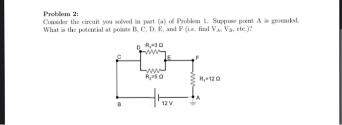 Solved Problem 2: Consider the circuit you solved in part | Chegg.com