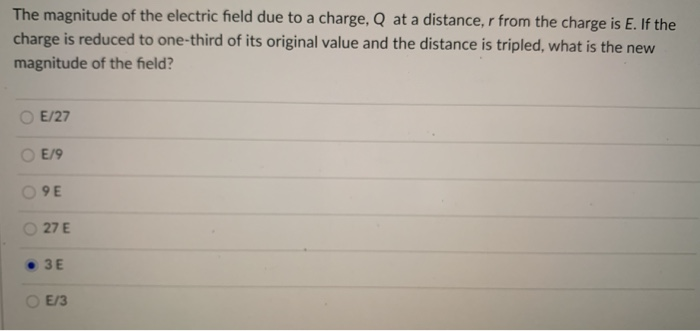 Solved The magnitude of the electric field due to a charge, | Chegg.com