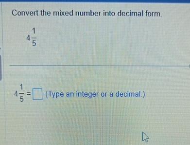 convert the mixed number 6 2 5 to decimal form