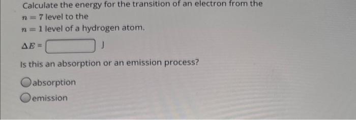 Solved Calculate The Energy For The Transition Of An | Chegg.com