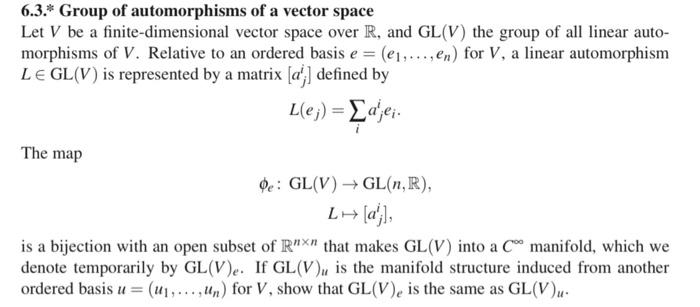 Solved 6.3.* Group of automorphisms of a vector space Let V | Chegg.com