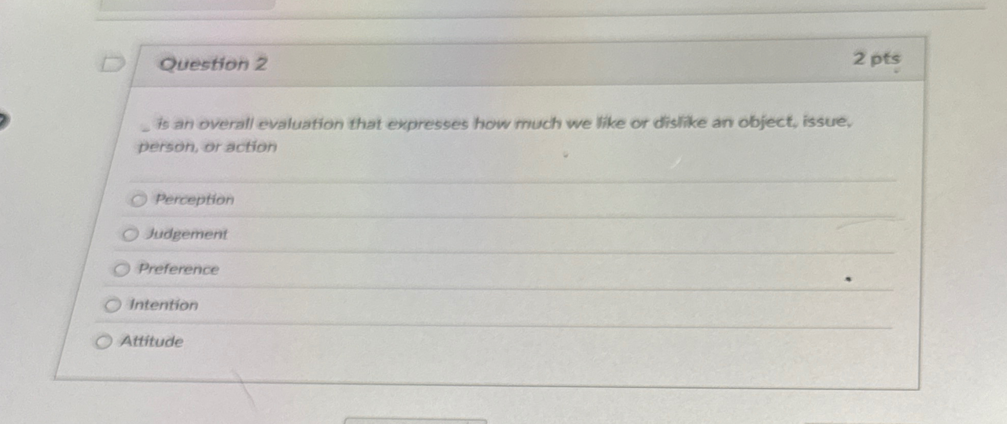 Solved Question 2is an overall evaluation that expresses how | Chegg.com