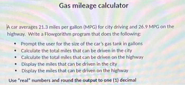 Solved A car averages 21.3 miles per gallon (MPG) for city | Chegg.com