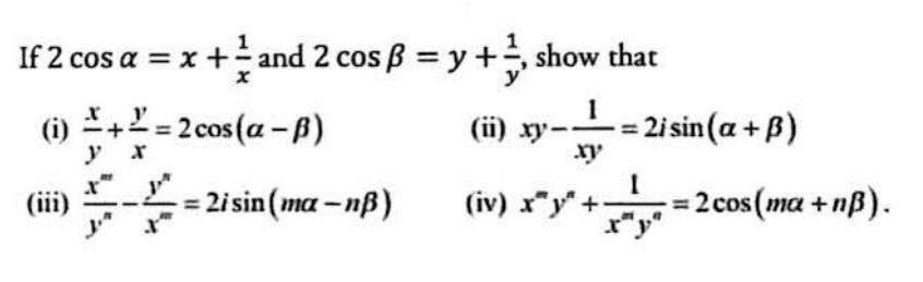 Solved If 2cosα=x+x1 And 2cosβ=y+y1, Show That (i) 