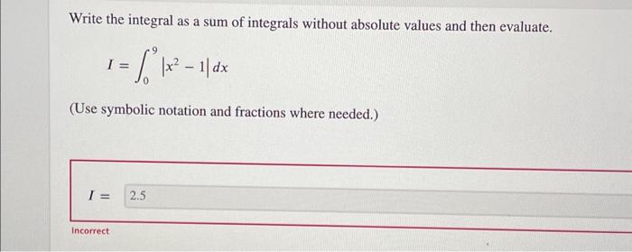 Solved Write the integral as a sum of integrals without | Chegg.com