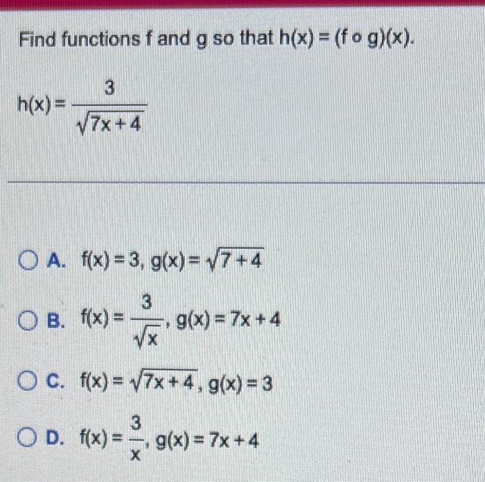 Solved Find Functions F And G So That H X F∘g X