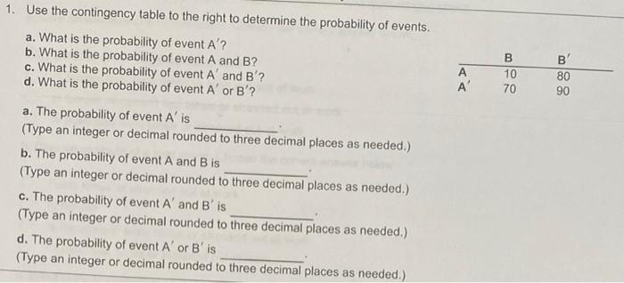 Solved 1. Use The Contingency Table To The Right To | Chegg.com