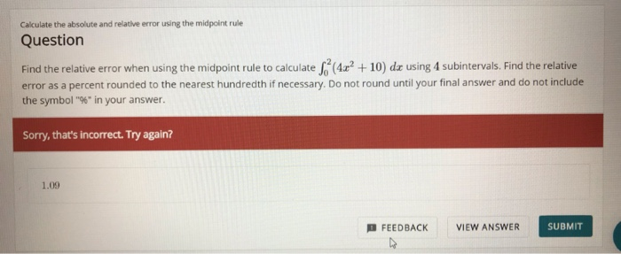 Solved Calculate the absolute and relative error using the | Chegg.com