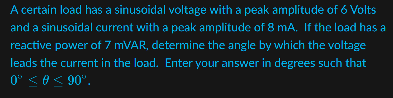 Solved A certain load has a sinusoidal voltage with a peak | Chegg.com