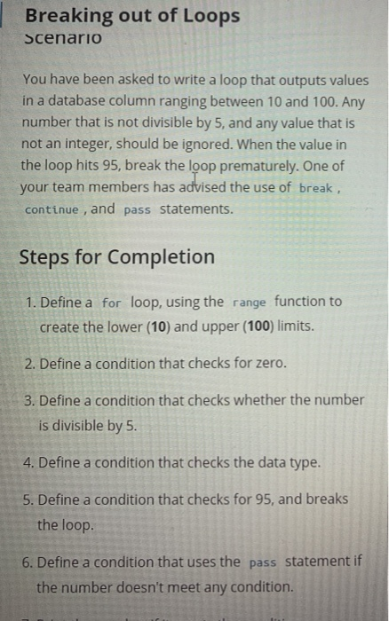 Solved Breaking out of Loops Scenario You have been asked to | Chegg.com