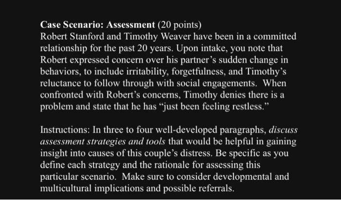 Solved Case Scenario: Assessment ( 20 points) Robert | Chegg.com