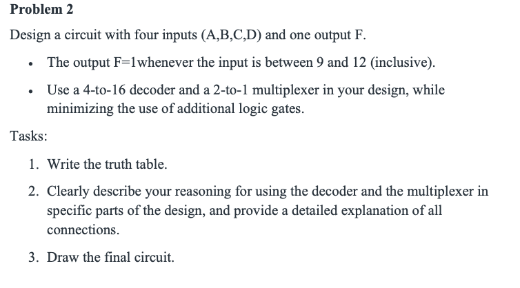 Solved Problem 2 ﻿Design a circuit with four inputs | Chegg.com