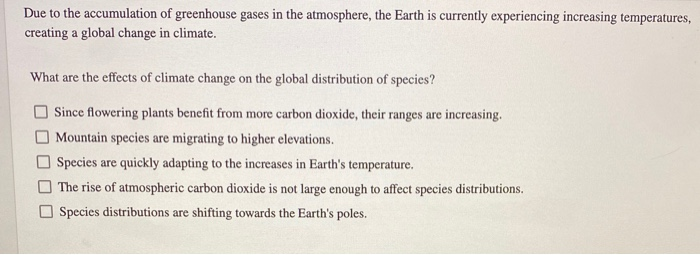 Solved Due To The Accumulation Of Greenhouse Gases In The Chegg Com