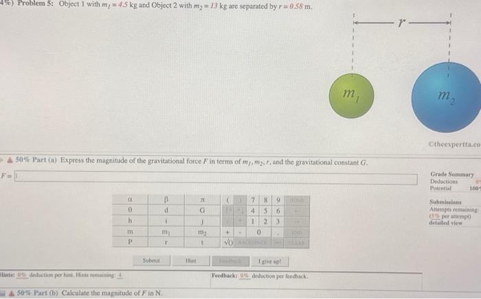 Solved Problem 5: Object 1 with ml=4.5 kg and Object 2 with | Chegg.com