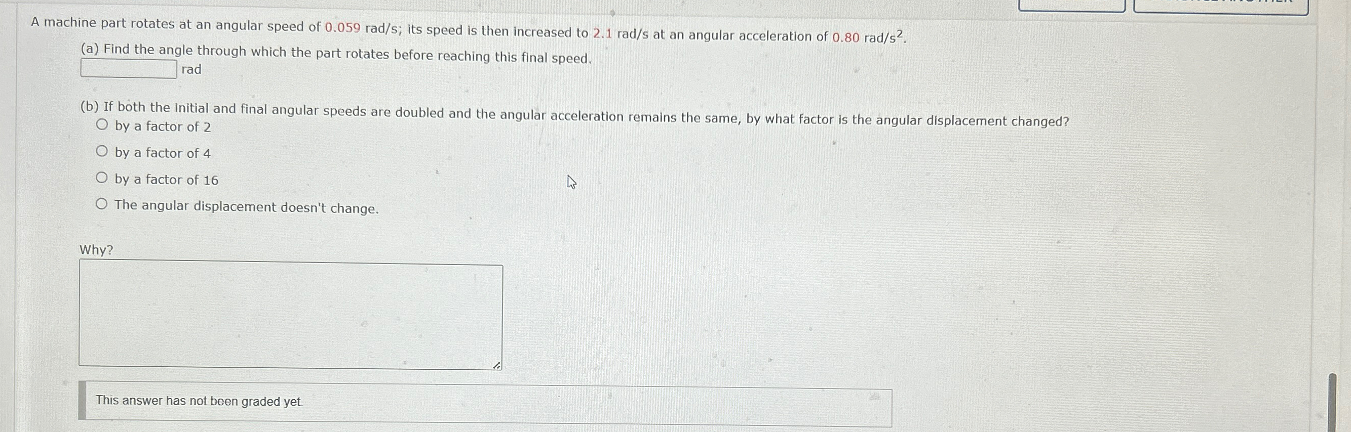 Solved A machine part rotates at an angular speed of