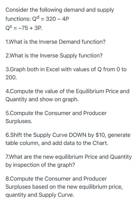 Solved Consider The Following Demand And Supply Functions: | Chegg.com